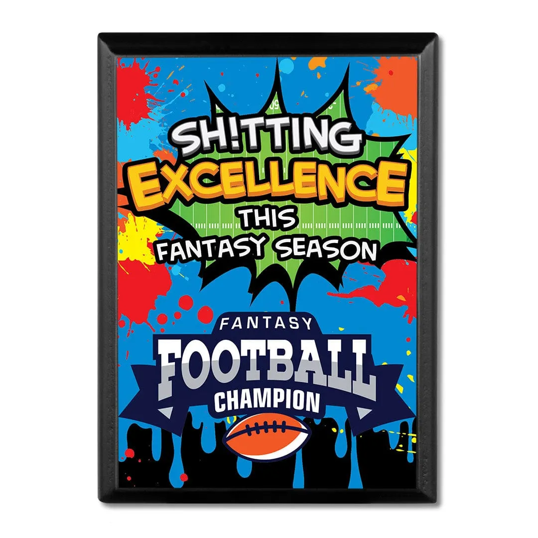 Sh*tting Excellence Plaque